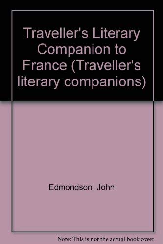 9781873047415: Traveller's Literary Companion to France