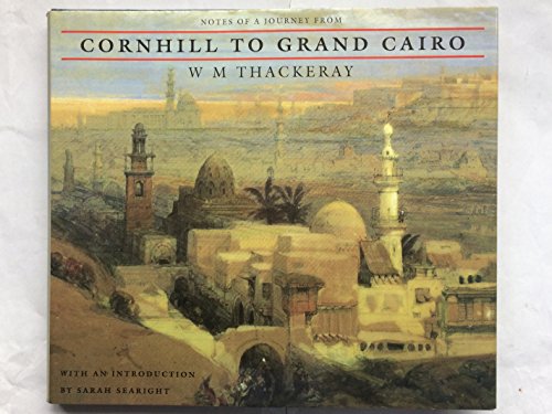 Beispielbild fr Notes of a Journey from Cornhill to Grand Cairo zum Verkauf von WorldofBooks