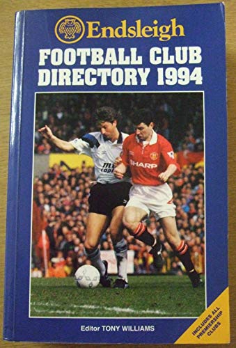 Beispielbild fr The Endsleigh Football Club Directory 1994 zum Verkauf von WorldofBooks