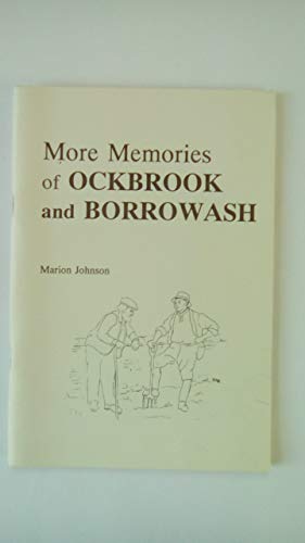More Memories of Ockbrook and Borrowash (9781873064047) by Marion Johnson