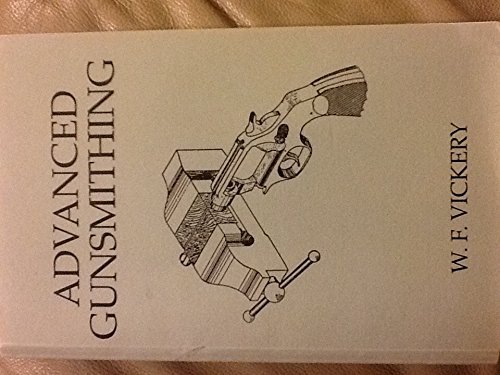 Stock image for ADVANCED GUNSMITHING for sale by Camilla's Bookshop