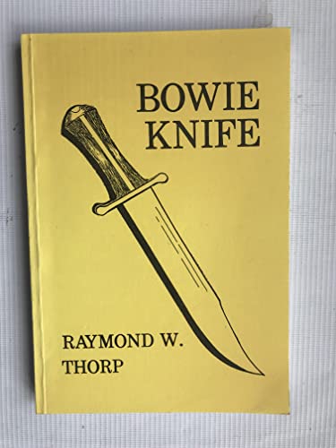 9781873088111: Bowie Knife