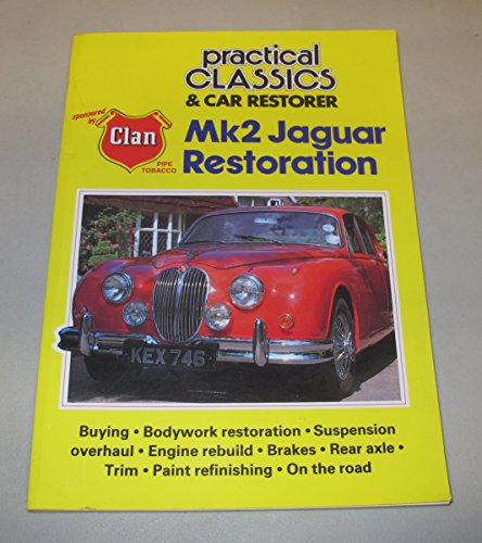 9781873098073: Jaguar Mark Two Restoration (Practical classics & car restoration)