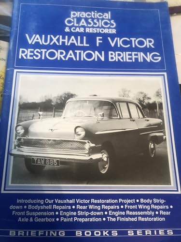 Vauxhall F Victor Briefing (Practical Classics) (9781873098110) by Wright, Gordon