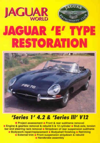9781873098523: Jaguar World, Jaguar Enthusiast: Jaguar 'E' Type Restoration