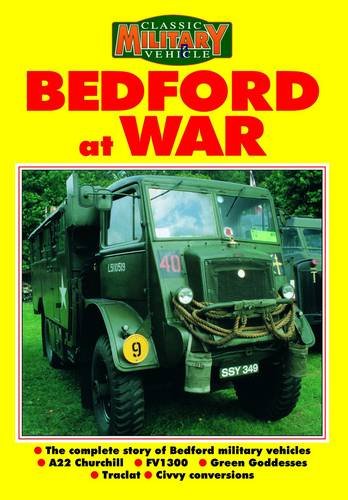 Stock image for Bedford at War: Classic Military Vehicle for sale by WorldofBooks