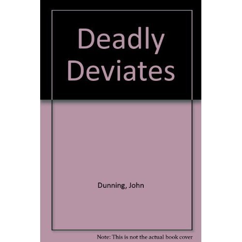 Stock image for Deadly Deviates for sale by WorldofBooks