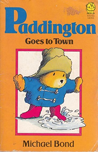 Stock image for Paddington Goes To Town for sale by AwesomeBooks