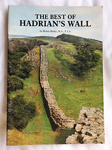 Stock image for The Best of Hadrian's Wall for sale by Lexington Books Inc