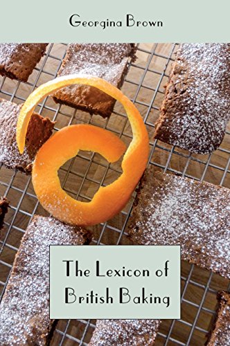 Beispielbild fr The Lexicon of British Baking Cakes The Lexicon of Cooking zum Verkauf von PBShop.store US