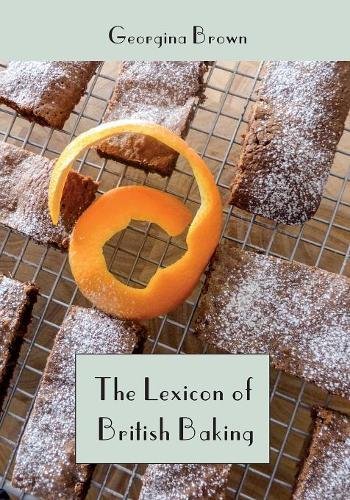 9781873147320: The Lexicon of British Baking: Cakes (Lexicon of Cooking)