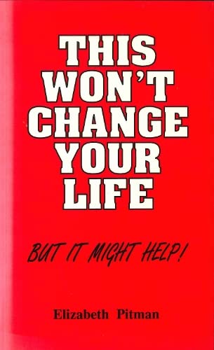 Imagen de archivo de This Won't Change Your Life (But It Might Help!) a la venta por Anybook.com