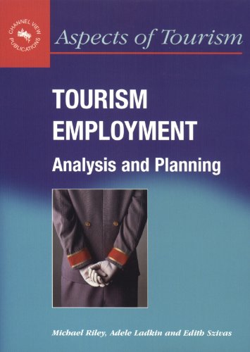 Imagen de archivo de Tourism Employment: Analysis and Planning (Aspects of Tourism, 6) a la venta por Phatpocket Limited