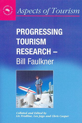 9781873150474: Progressing Tourism Research - Bill Faulkner: 9 (Aspects of Tourism)