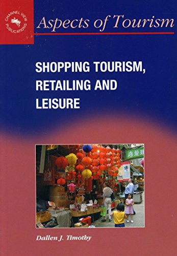 Stock image for Shopping Tourism, Retailing, And Leisure for sale by Revaluation Books