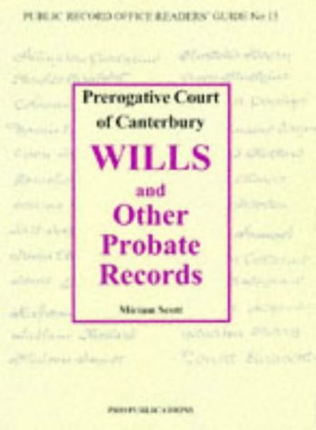 Beispielbild fr Prerogative Court of Canterbury Wills and Other Probate Records: No. 15 (Public Record Office Readers Guide) zum Verkauf von WorldofBooks