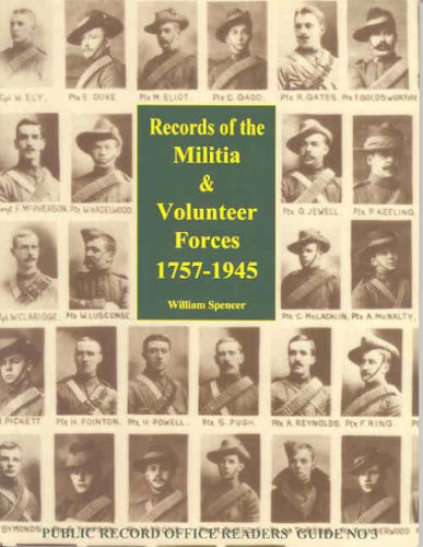 Stock image for Records of the Militia and Volunteer Forces, 1757-1945: No 3 (Public Record Office readers' guides) for sale by WorldofBooks