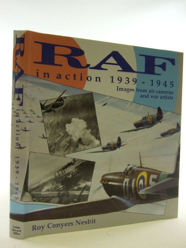 9781873162828: RAF in Action, 1939-1945: Images from War Artists and Air Cameras