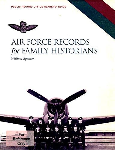 9781873162934: Air Force Records for Family Historians: no. 21 (Public Record Office readers' guide)