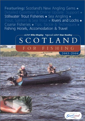 Beispielbild fr Scotland for Fishing, 2003 zum Verkauf von WorldofBooks