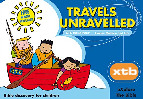 Beispielbild fr XTB 4: Travels Unravelled: Bible discovery for children zum Verkauf von WorldofBooks