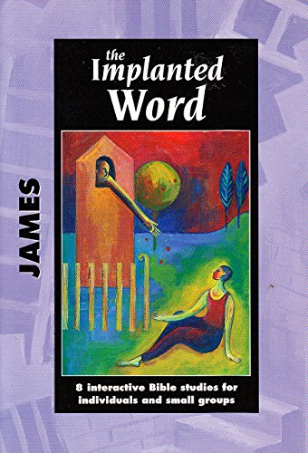 Stock image for Implanted Word - James, the (IBS) for sale by WorldofBooks