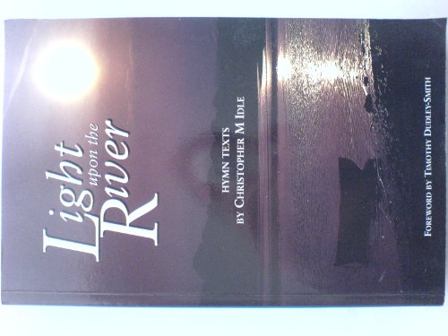 Imagen de archivo de Light Upon the River a la venta por Blue Vase Books