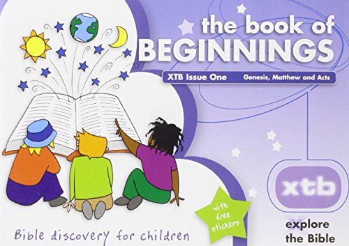 Beispielbild fr XTB 1: The Book of Beginnings (Bible discovery for children) zum Verkauf von WorldofBooks