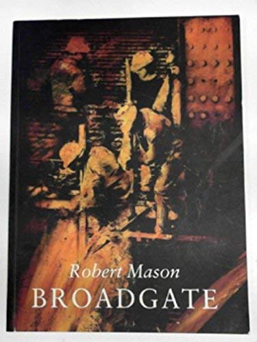 Robert Masons Broadgate Paintings and Drawings (9781873175002) by Burdett, Richard