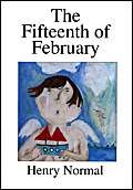 Stock image for The Fifteenth of February for sale by WorldofBooks