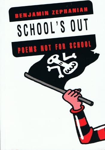 School's Out (9781873176498) by Zephaniah, Benjamin