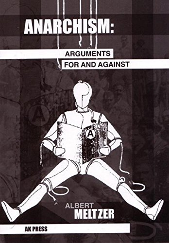 Beispielbild fr Anarchism: Arguments for and Against zum Verkauf von WorldofBooks