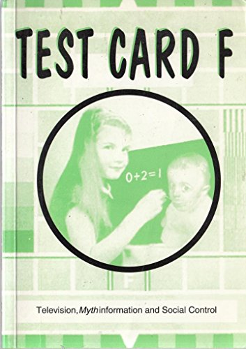 9781873176917: Test Card F: Television, Mythinformation and Social Control