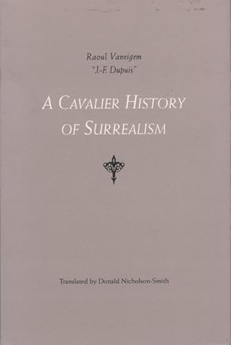 Stock image for A Cavalier History of Surrealism for sale by The Warm Springs Book Company