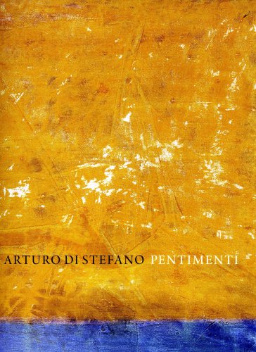 Imagen de archivo de Arturo Di Stefano Pentimenti a la venta por Colin Martin Books