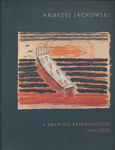 Imagen de archivo de ANDRZEJ JACKOWSKI: A DRAWING RETROSPECTIVE 1963-2003. a la venta por WorldofBooks