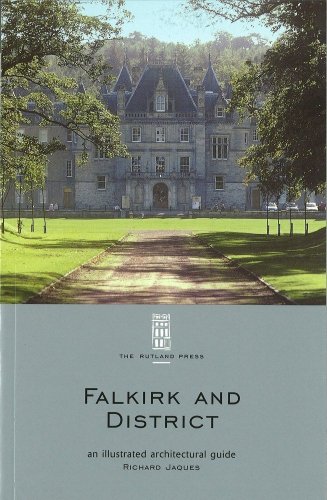 Beispielbild fr Falkirk and District : An Illustrated Architectural Guide zum Verkauf von Better World Books