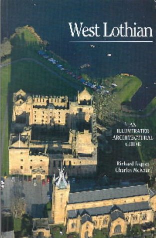 West Lothian: An Illustrated Architectural Guide