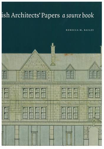 Scottish Architect's Papers : A Source Book