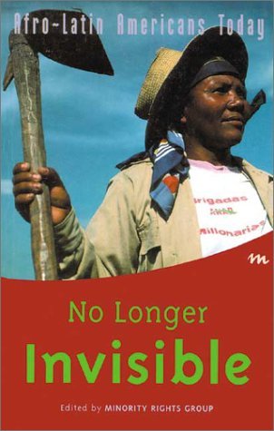 Imagen de archivo de No Longer Invisible: Afro-Latin Americans Today a la venta por WorldofBooks