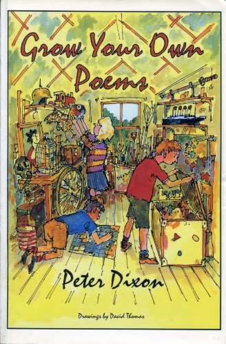 Grow Your Own Poems (9781873195079) by Peter Dixon