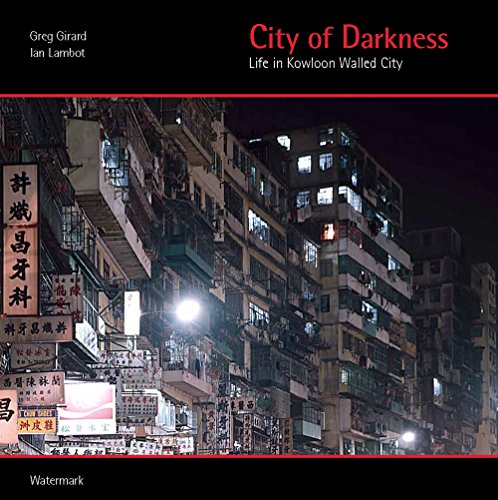 9781873200896: City of Darkness - Limited Edition: Life in Kowloon Walled City