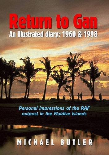 Return to Gan: An Illustrated Diary 1960 and 1998 (9781873203521) by Butler, Michael