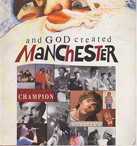 And God Created Manchester. 1990. Paper. (9781873205013) by Sarah Champion