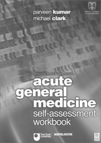 Imagen de archivo de Acute General Medicine : Self-Assessment Workbook a la venta por Better World Books Ltd