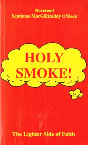 Beispielbild fr Holy Smoke!: Lighter Side of Faith zum Verkauf von medimops
