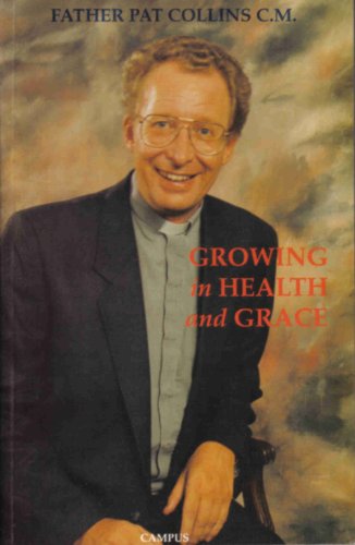 Stock image for Growing in Health and Grace for sale by WorldofBooks