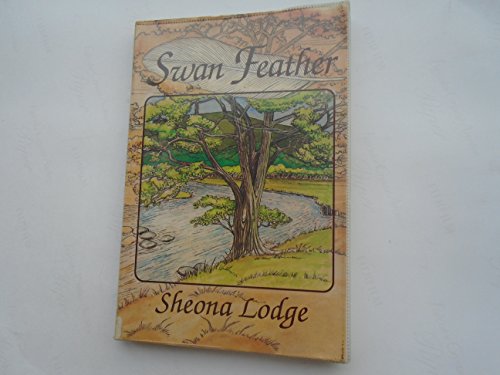 Beispielbild fr Swan Feather: Recollections in Poetry and Prose zum Verkauf von WorldofBooks
