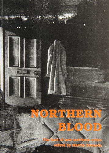 Stock image for Northern blood : a second collection of Northern crime writing for sale by Philip Emery