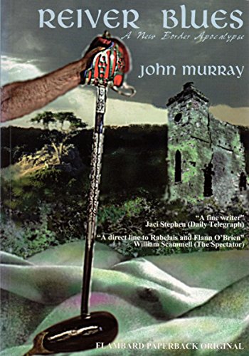 Reiver Blues: A New Border Apocalyp...